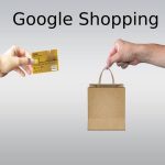 Google Shopping – Benefits, How does it work? Google Merchant Center
