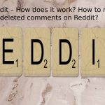 Reddit – How does it work? How to read deleted comments on Reddit?