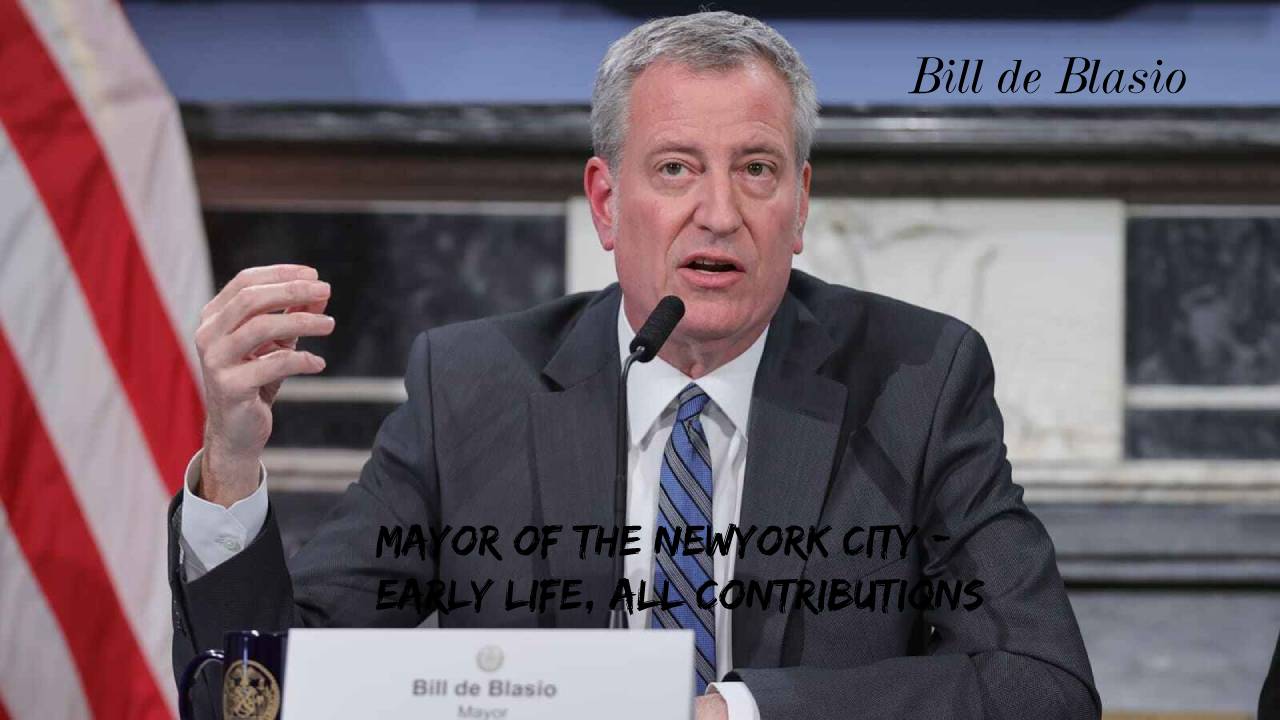 Mayor of the Newyork City - Bill de Blasio, Early life, All contributions