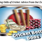 Betting Odds of Cricket_ Advice From Our Experts