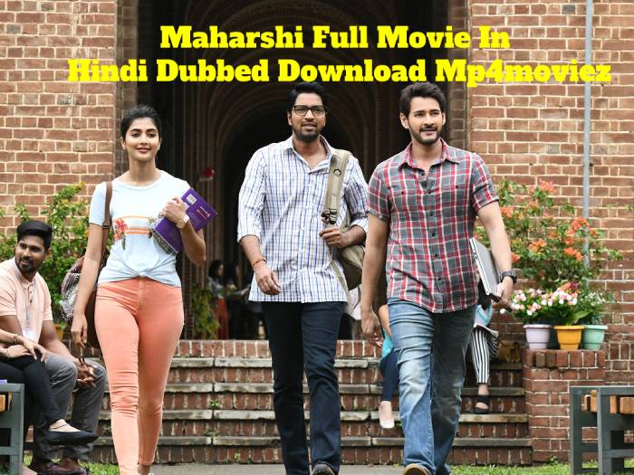 Maharshi Full Movie In Hindi Dubbed Download Mp4moviez Free Download