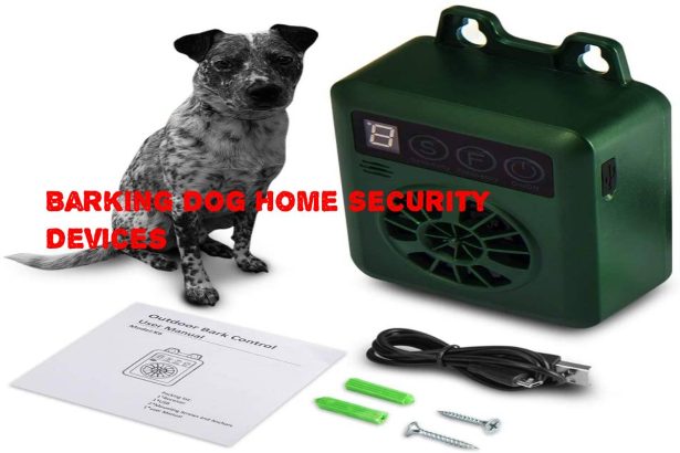 Barking Dog Home Security Devices