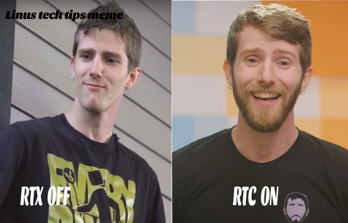 Linus tech tips meme RTX OFF / RTC ON