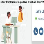 4 Tips for Implementing a Live Chat on Your Website