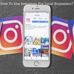 How To Use Instagram For Local Businesses_