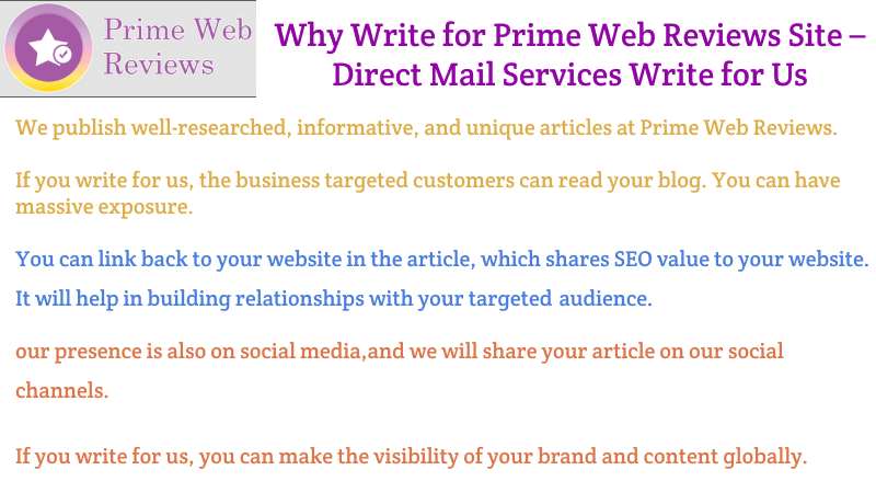 Why Write for Prime Web Reviews Site – Direct Mail Services Write for Us