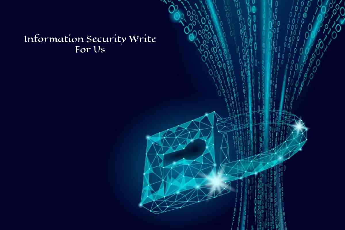 Information Security Write For Us