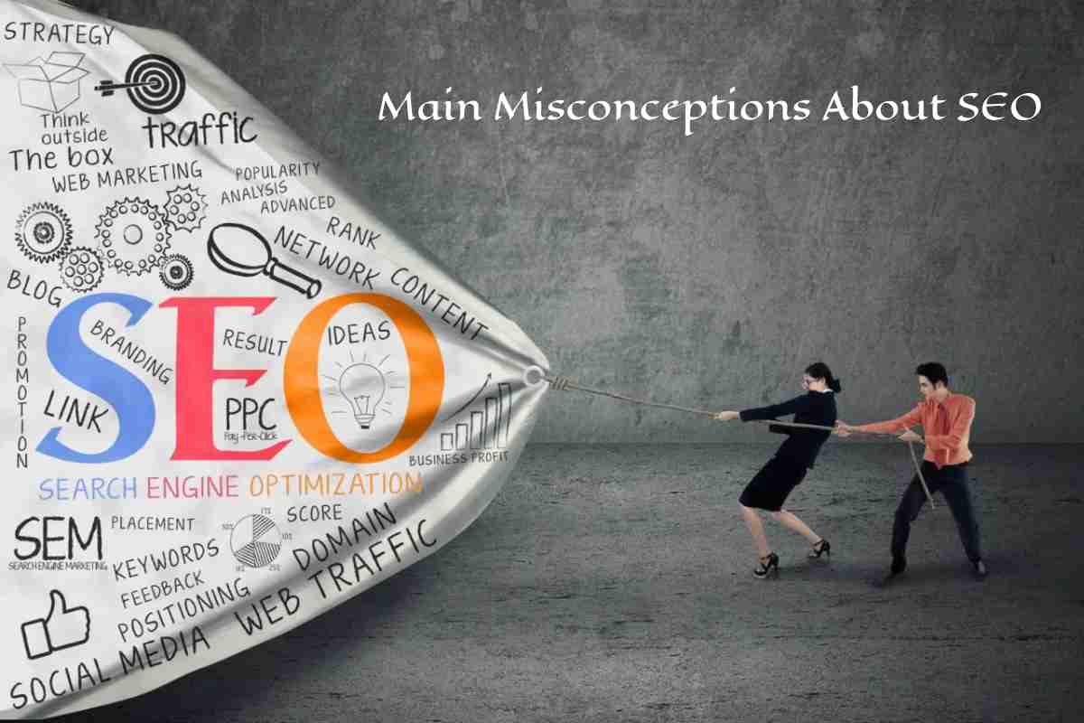 Main Misconceptions About SEO