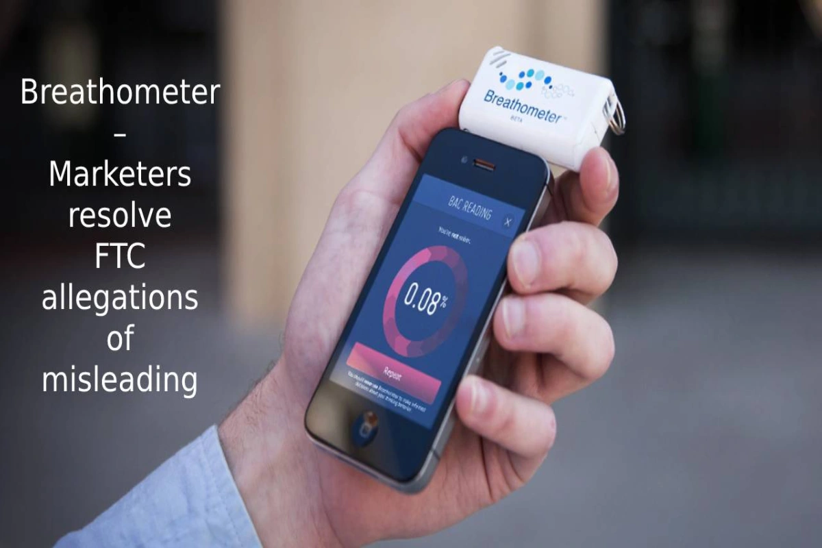 History of Breathometer: Resolve FTC allegations of misleading