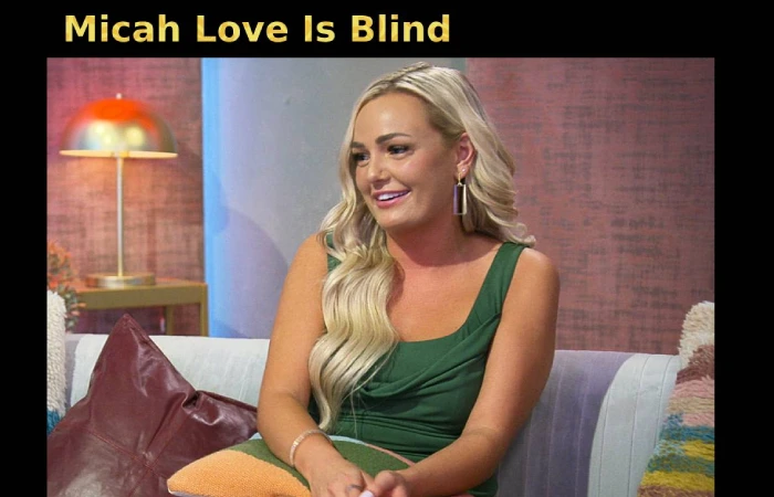 Why Micah Love Is Blind?